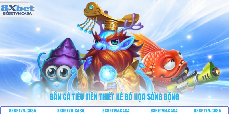 Bắn cá tiểu tiên thiết kế đồ họa sống động