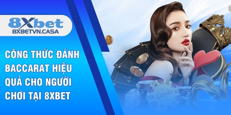 Công Thức Đánh Baccarat