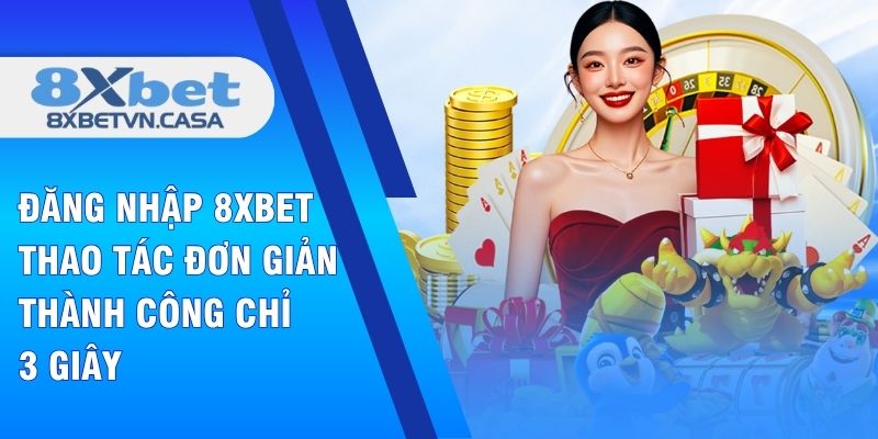 Đăng Nhập 8XBET