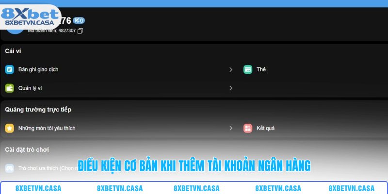 Điều kiện cơ bản khi thêm tài khoản ngân hàng