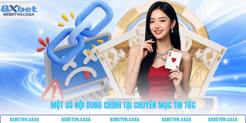 Một số nội dung chính tại chuyên mục tin tức