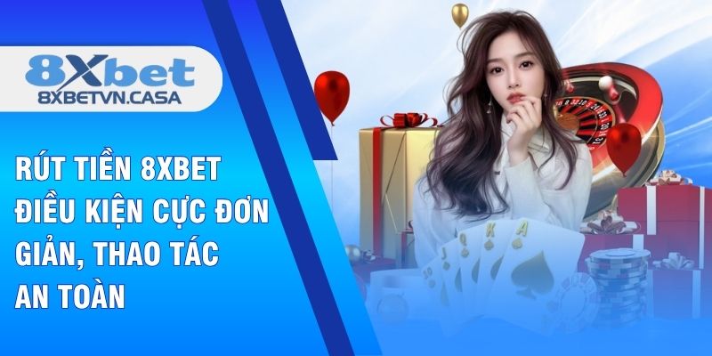 Rút Tiền 8XBET